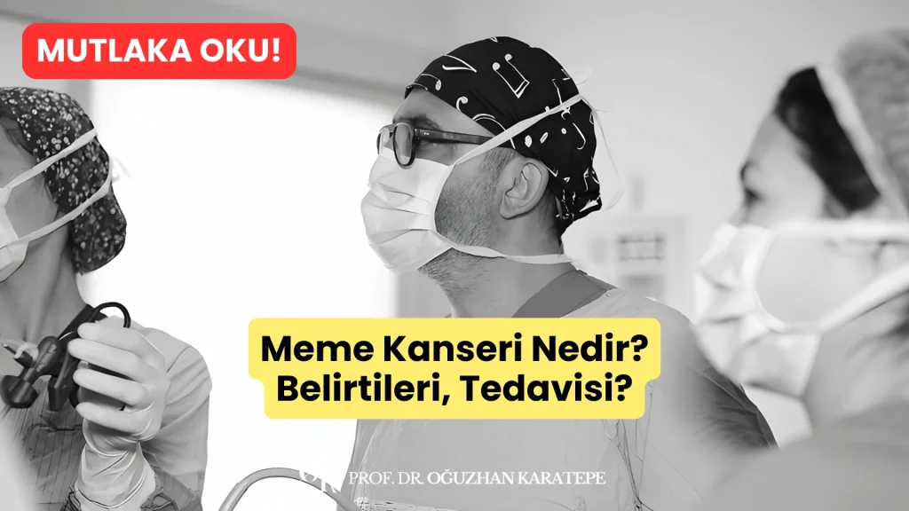 Meme Kanseri Nedir? Belirtileri, Tedavisi