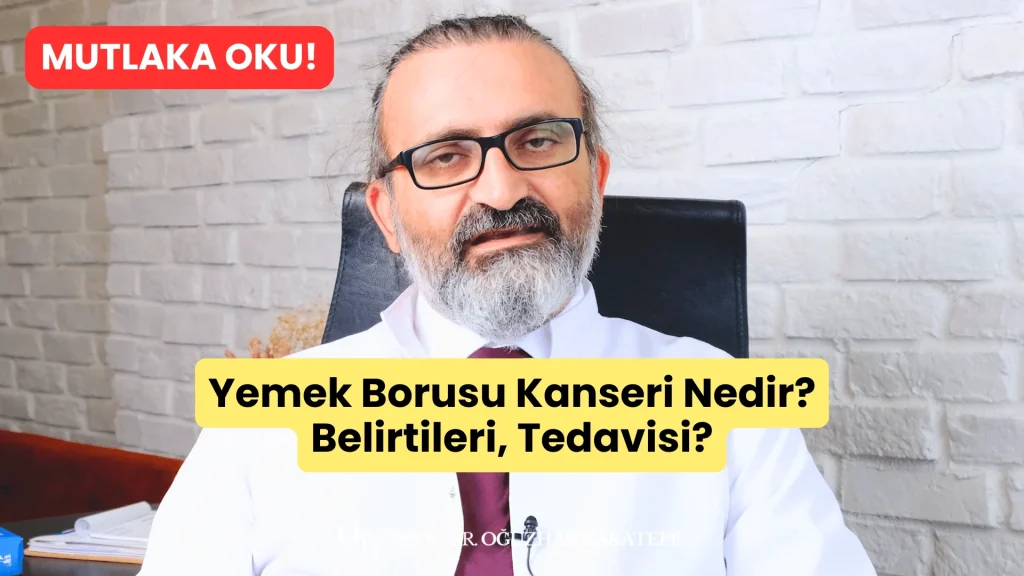 Yemek Borusu Kanseri Nedir? Belirtileri, Tedavisi