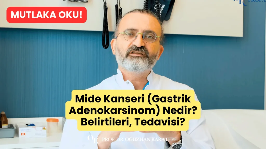 mide kanseri nedir tedavisi belirtileri ameliyatı